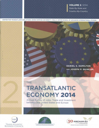 Kniha Transatlantic Economy 2014: Volume 2 Daniel S. Hamilton