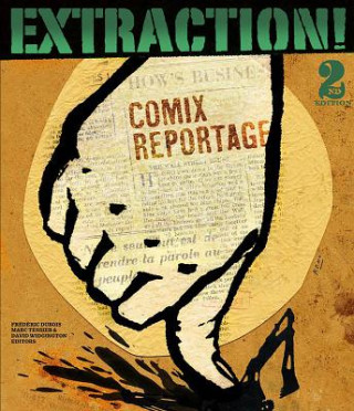 Knjiga Extraction!: Comix Reportage Frederic DuBois