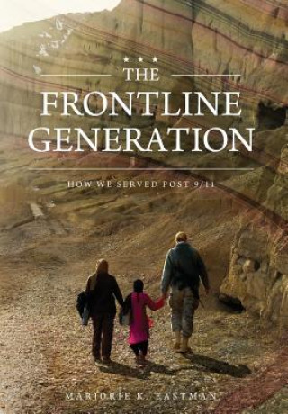 Buch The Frontline Generation Marjorie K Eastman