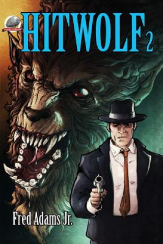 Book Hitwolf 2 Fred Adams Jr