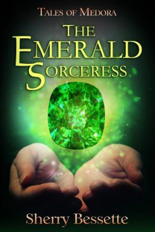 Buch The Emerald Sorceress Sherry Bessette