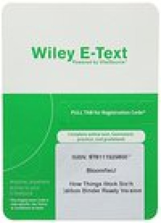 Könyv How Things Work Sixth Edition Wiley E-Text Reg Card Louis A. Bloomfield
