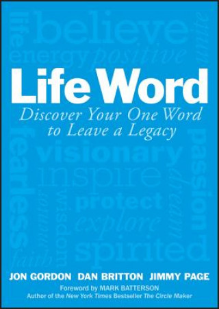 Książka Life Word - Discover Your One Word to Leave a Legacy Jon Gordon