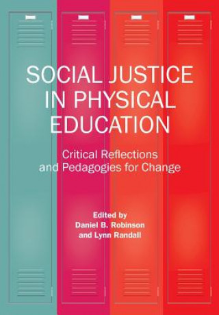 Livre Social Justice in Physical Education 