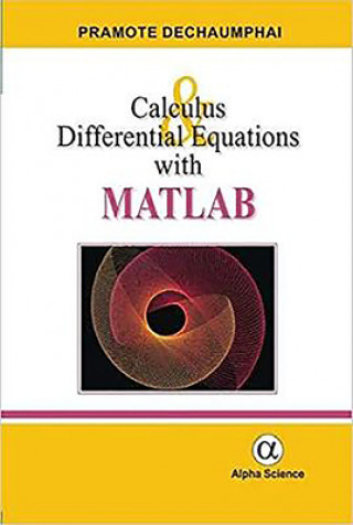 Carte Calculus and Differential Equations with MATLAB Pramote Dechaumphai