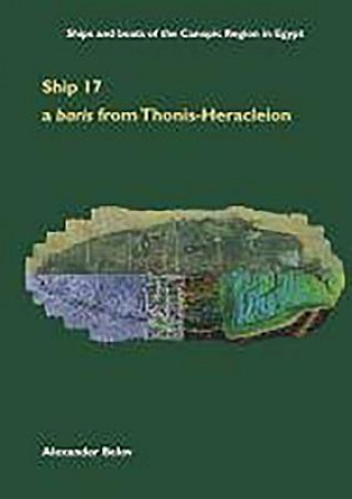 Könyv Ship 17: a baris from Thonis-Heracleion Alexander Belov