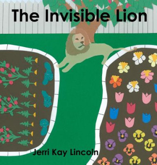 Kniha Invisible Lion Jerri Kay Lincoln