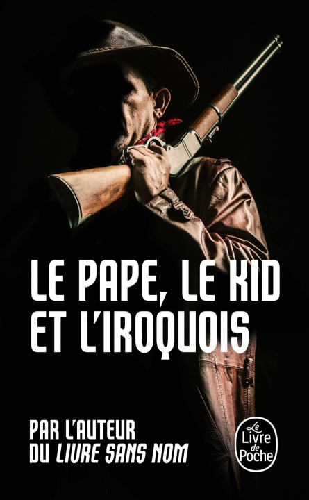 Книга Le pape, le Kid et l'Iroquois 