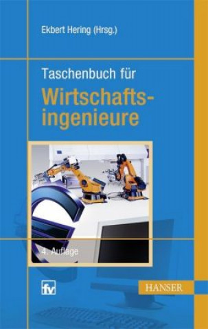 Könyv Taschenbuch für Wirtschaftsingenieure Ekbert Hering