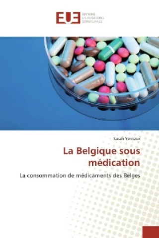 Carte La Belgique sous médication Sarah Yernaux