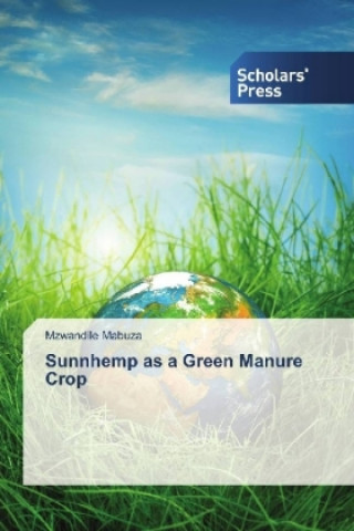 Livre Sunnhemp as a Green Manure Crop Mzwandile Mabuza