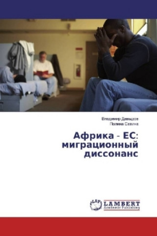 Boek Afrika ES: migracionnyj dissonans Vladimir Davydov