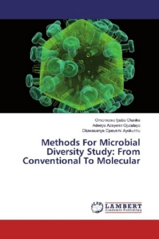 Carte Methods For Microbial Diversity Study: From Conventional To Molecular Omomowo Iyabo Olunike