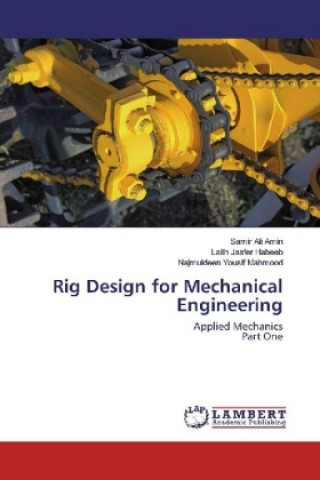 Könyv Rig Design for Mechanical Engineering Samir Ali Amin