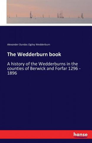 Carte Wedderburn book Alexander Dundas Ogilvy Wedderburn