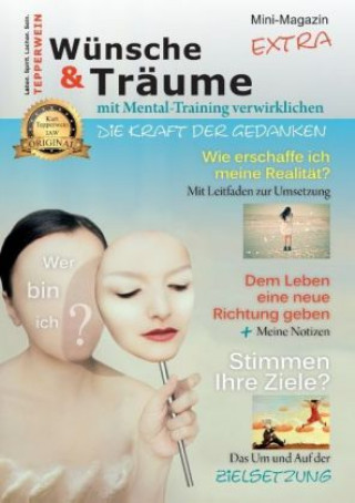 Könyv Wünsche & Träume mit Mental-Training verwirklichen Kurt Tepperwein