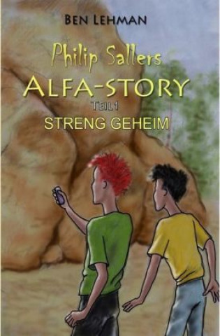 Carte Philip Sallers Alfa-Story - STRENG GEHEIM Ben Lehman