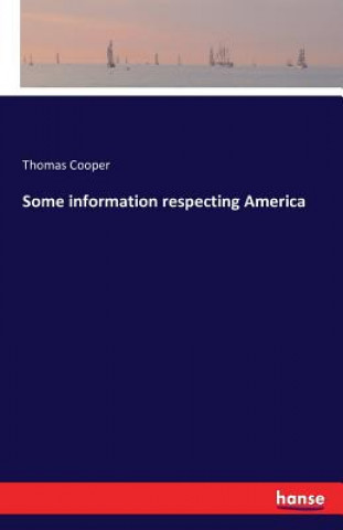 Carte Some information respecting America Cooper