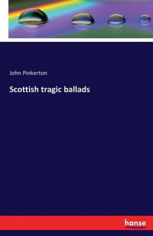 Buch Scottish tragic ballads John (Queen's University of Belfast UK) Pinkerton