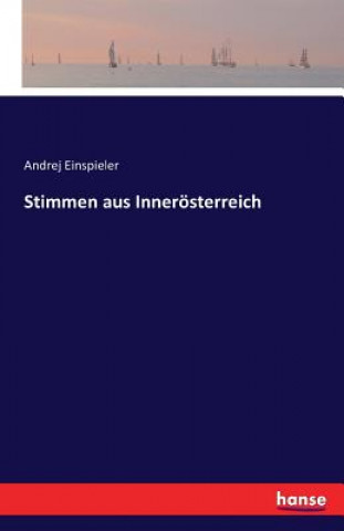 Książka Stimmen aus Inneroesterreich Andrej Einspieler