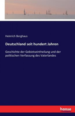 Kniha Deutschland seit hundert Jahren Berghaus