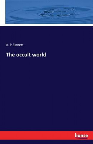 Kniha occult world A P Sinnett