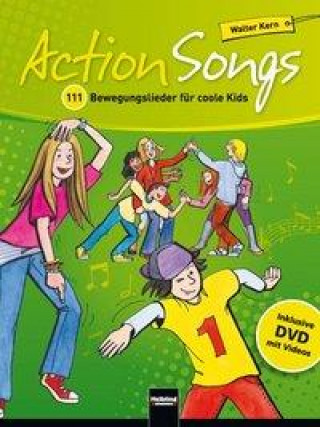 Könyv Action Songs. Paket (Liederbuch inkl. DVD + 2 Audio-CDs) Walter Kern