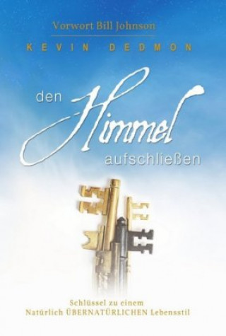 Book Den Himmel aufschließen Kevin Dedmon