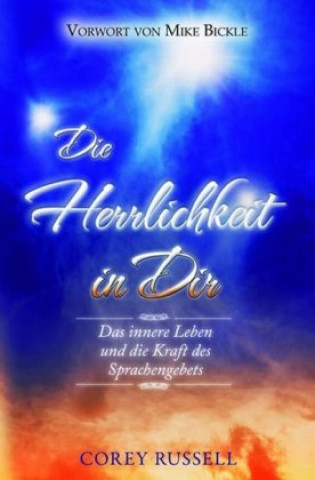 Buch Die Herrlichkeit in dir Corey Russell