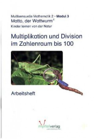 Kniha Lernstufe 2 - Modul 3: Multiplikation und Division im Zahlenraum bis 100 