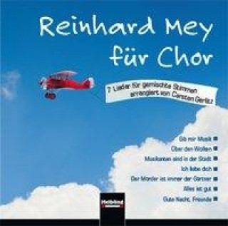 Kniha Reinhard Mey für Chor  (CD+) Reinhard Mey