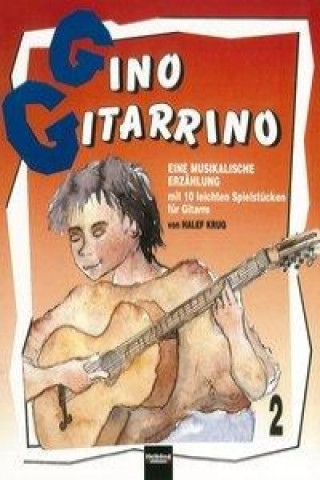 Kniha Gino Gitarrino 2 Halef Krug