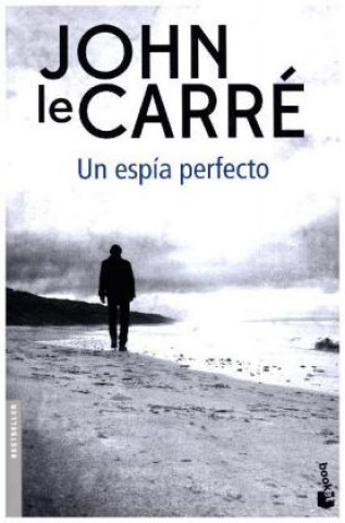 Kniha Un espía perfecto. Ein blendender Spion, spanische Ausgabe JOHN LE CARRE