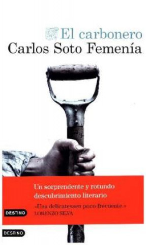 Kniha El carbonero CARLOS SOTO FEMENIA