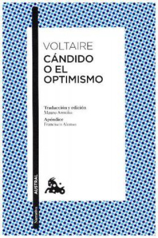 Könyv Cándido o el optimismo. Candide oder der Optimismus, spanische Ausgabe VOLTAIRE