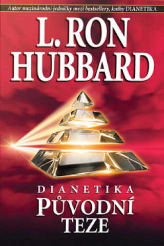 Книга Dianetika Původní teze L. Ron Hubbard