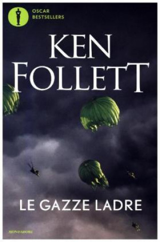 Könyv Le gazze ladre Ken Follett