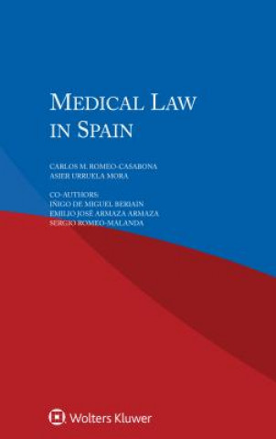 Книга Medical Law in Spain Romeo Casabona