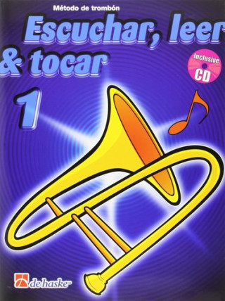 Книга ESCUCHAR LEER TOCAR 1 TROMBN MICHIEL OLDENKAMP_JA