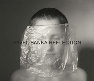 Knjiga Pavel Banka: Reflection Pavel Ba Ka