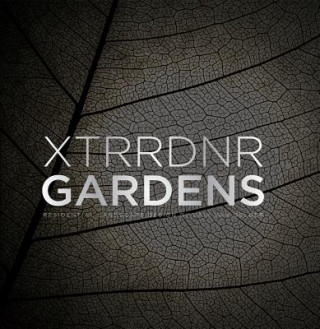 Kniha XTRRDNR Gardens Erik van Gelder