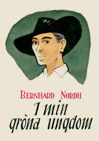 Könyv I min groena ungdom Bernhard Nordh