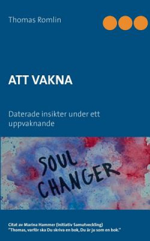 Carte Att vakna Thomas Romlin