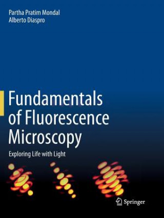 Kniha Fundamentals of Fluorescence Microscopy Partha Pratim Mondal