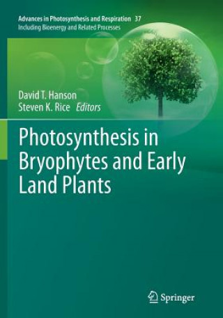 Livre Photosynthesis in Bryophytes and Early Land Plants David T. Hanson