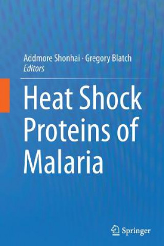 Könyv Heat Shock Proteins of Malaria Gregory L. Blatch