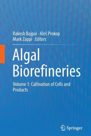 Kniha Algal Biorefineries Rakesh Bajpai