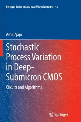 Книга Stochastic Process Variation in Deep-Submicron CMOS Amir Zjajo