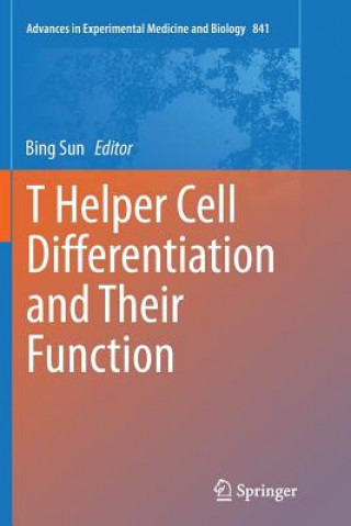 Könyv T Helper Cell Differentiation and Their Function Bing Sun