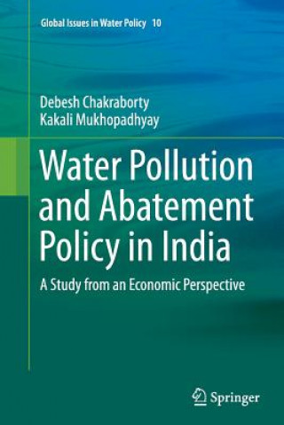 Knjiga Water Pollution and Abatement Policy in India Debesh Chakraborty